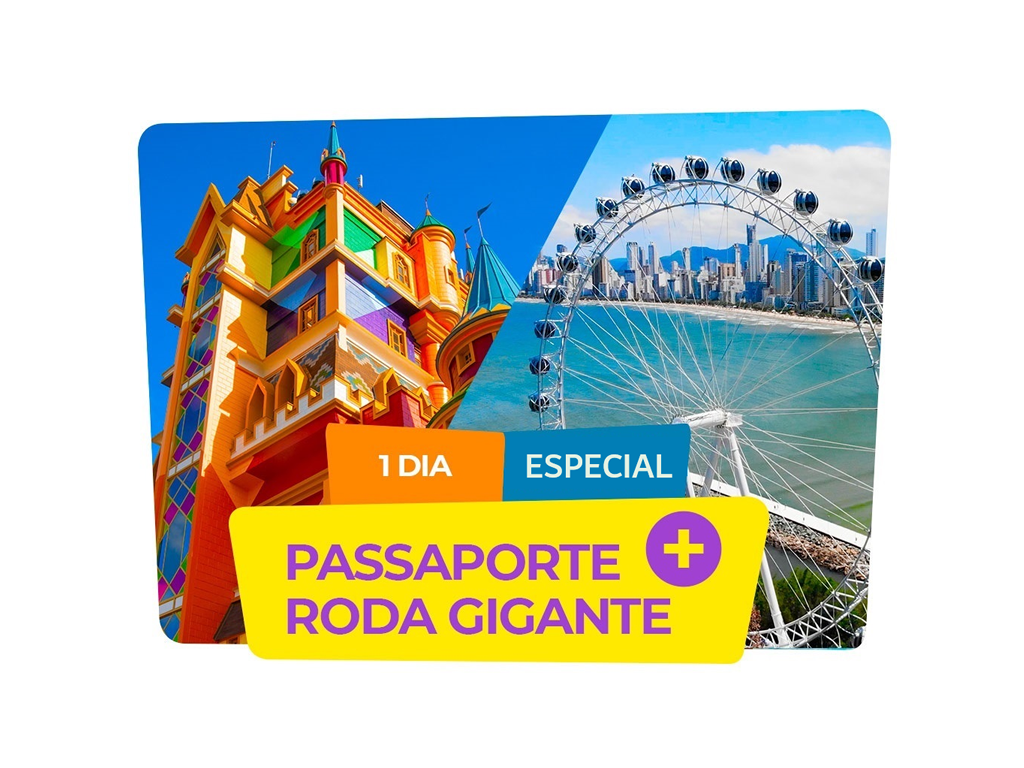 Passaporte + Roda Gigante Big Wheel