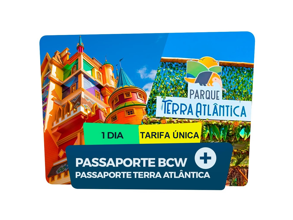 Passaporte + Parque Terra Atlântica